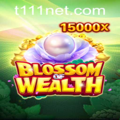 BlossomofWealth: Unveil Wealth and Adventure with t111 PH Login