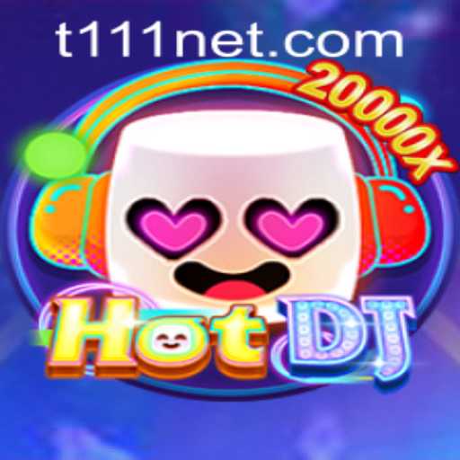 Exploring the Dynamic World of HotDJ and the Significance of t111 PH Login