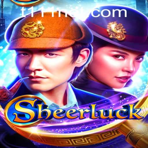 Sheerluck: A Unique Gaming Experience with t111 PH Login